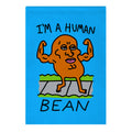 I'm A Human Bean Garden Flag