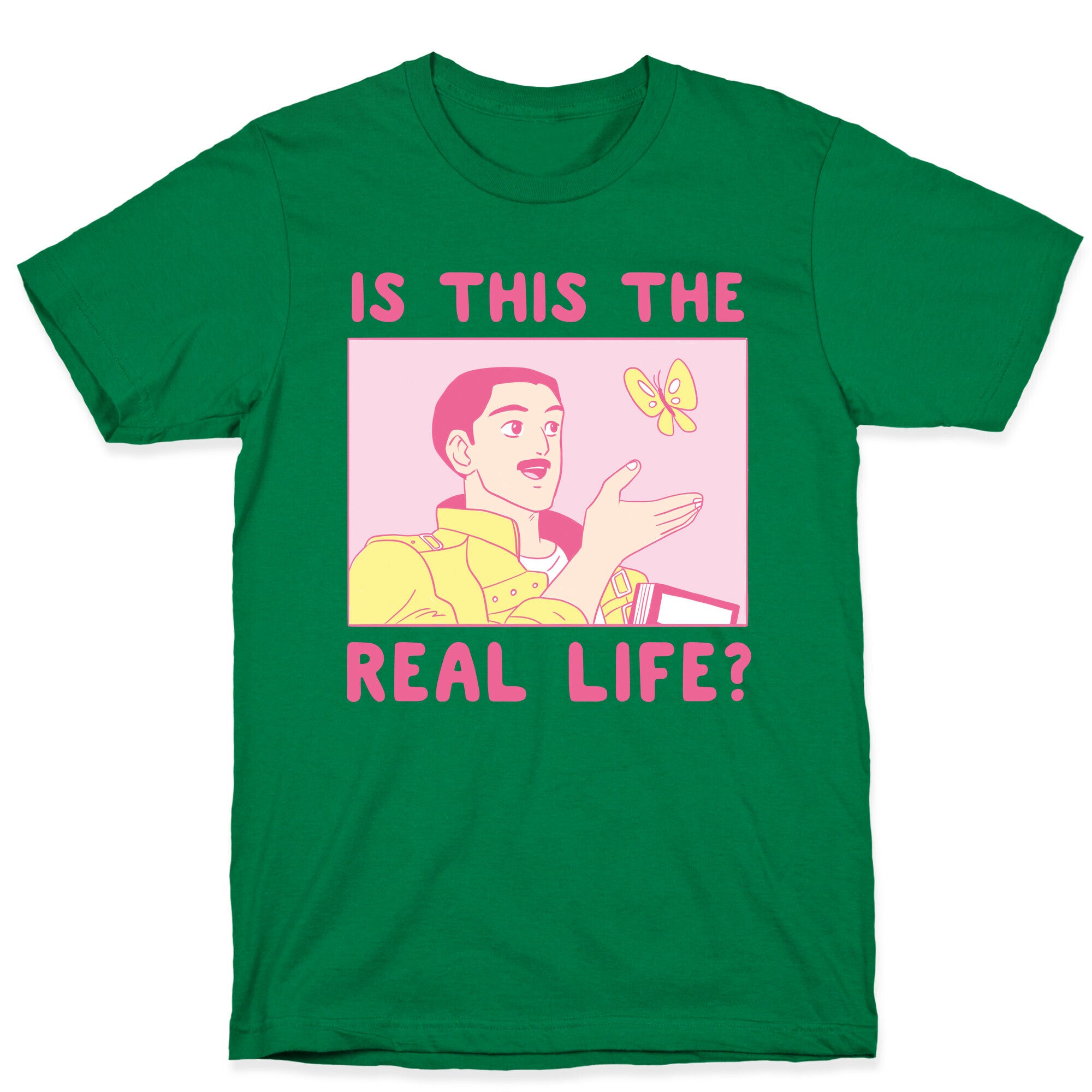 Is This the Real Life T-Shirt