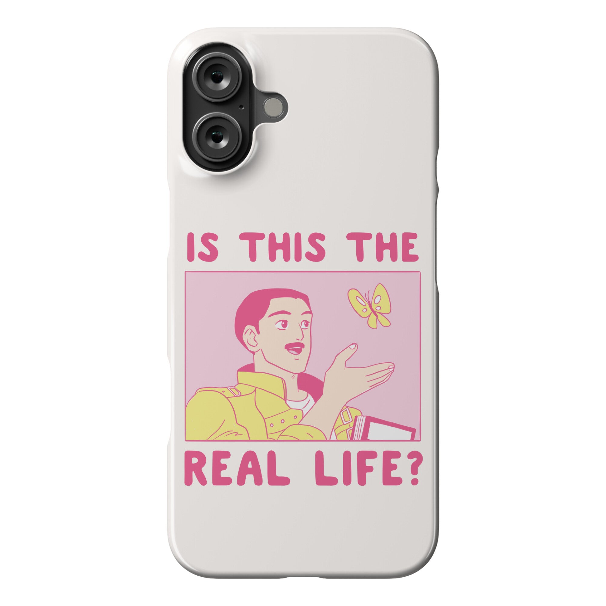 Is This the Real Life Phone Case