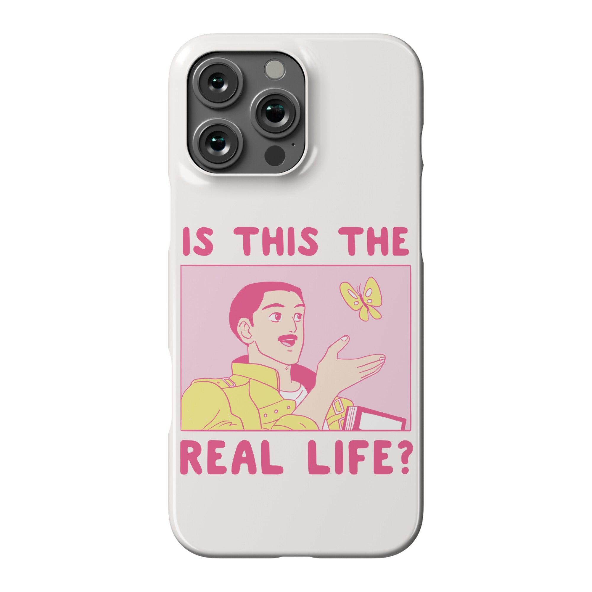 Is This the Real Life Phone Case