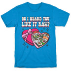 So I heard you like it raw? Sushi Heart Box T-Shirt