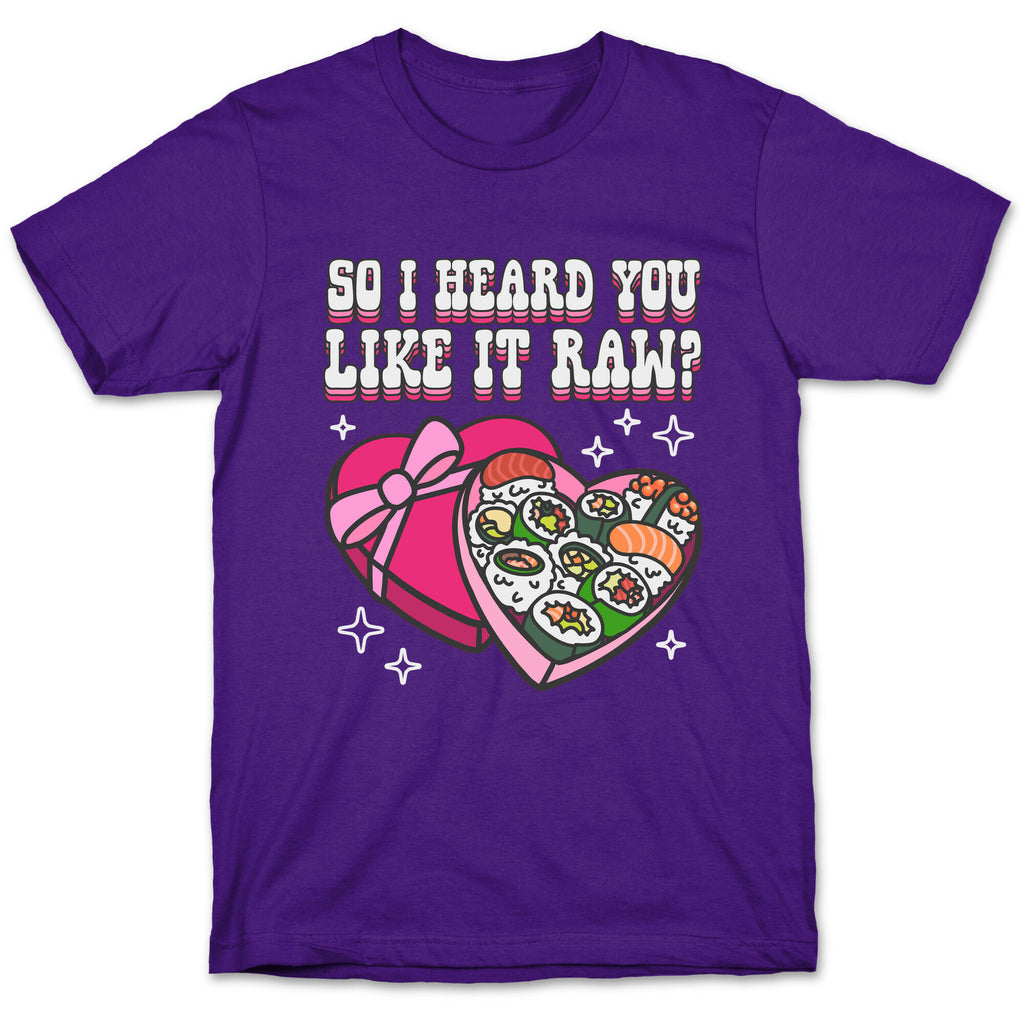 So I heard you like it raw? Sushi Heart Box T-Shirt