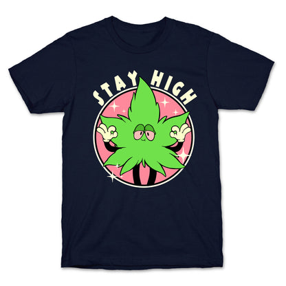 Stay High T-Shirt