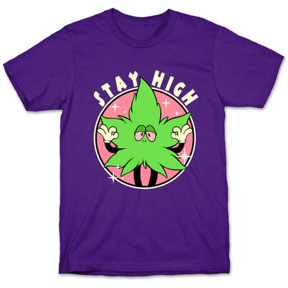 Stay High T-Shirt