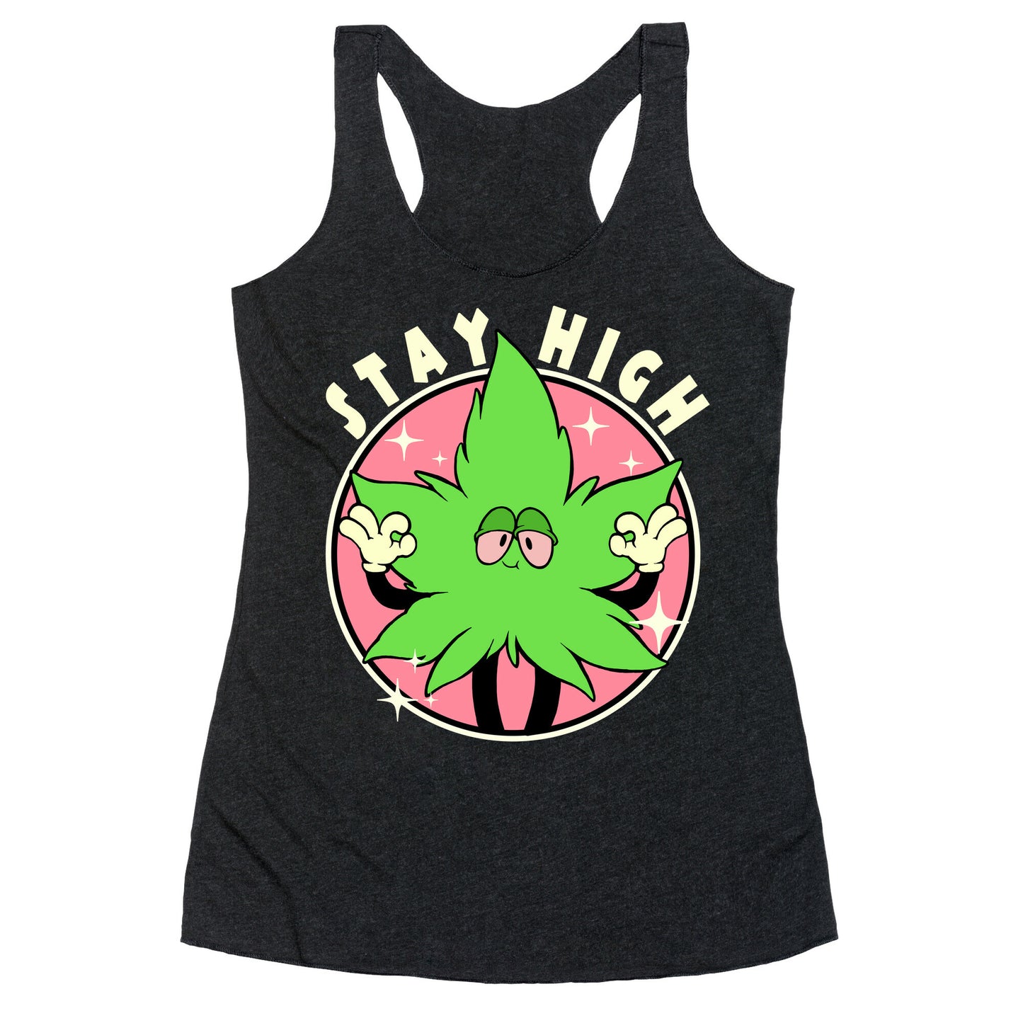 Stay High Racerback Tank
