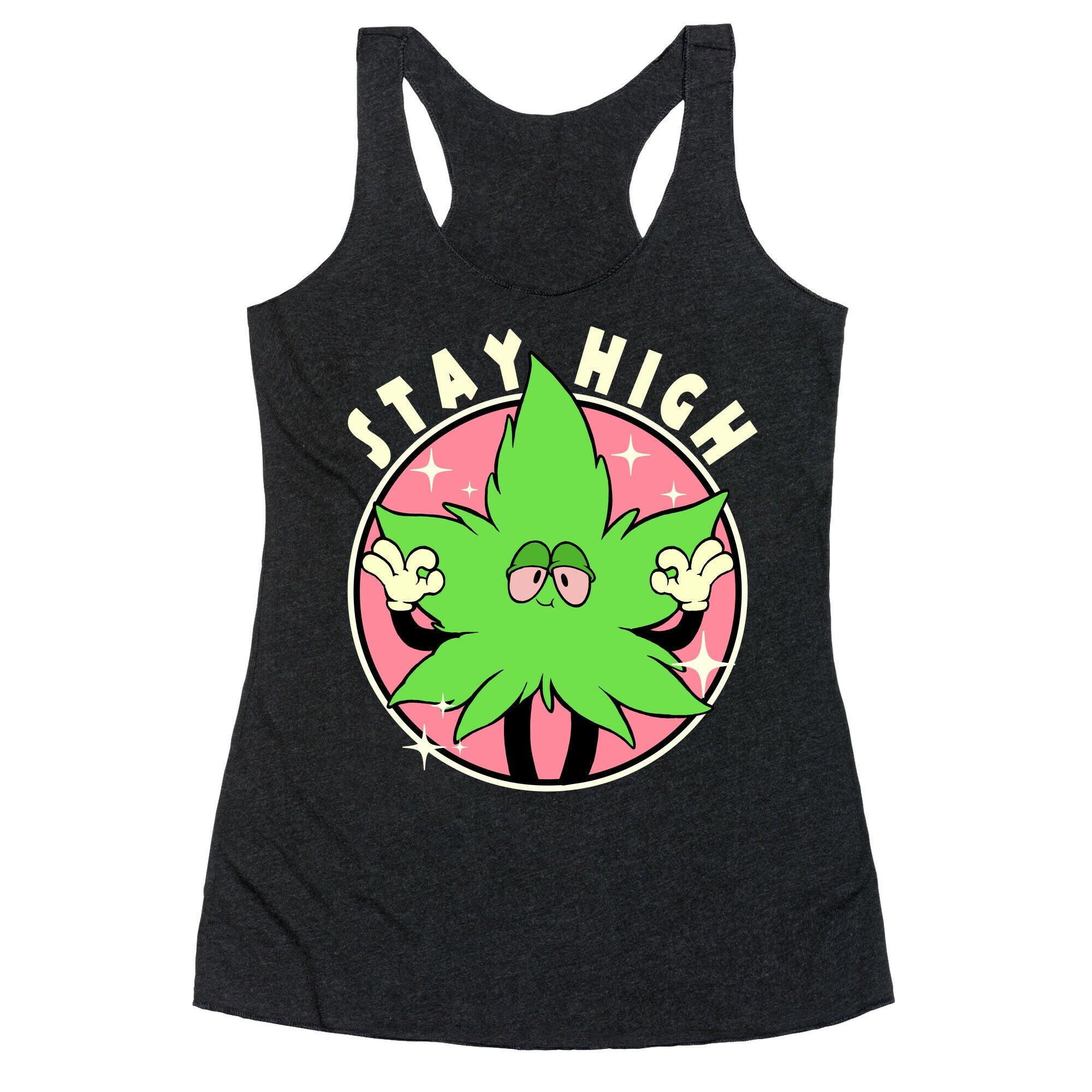 Stay High Racerback Tank