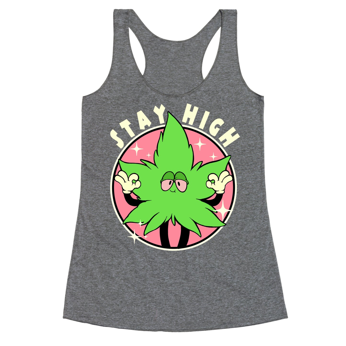 Stay High Racerback Tank