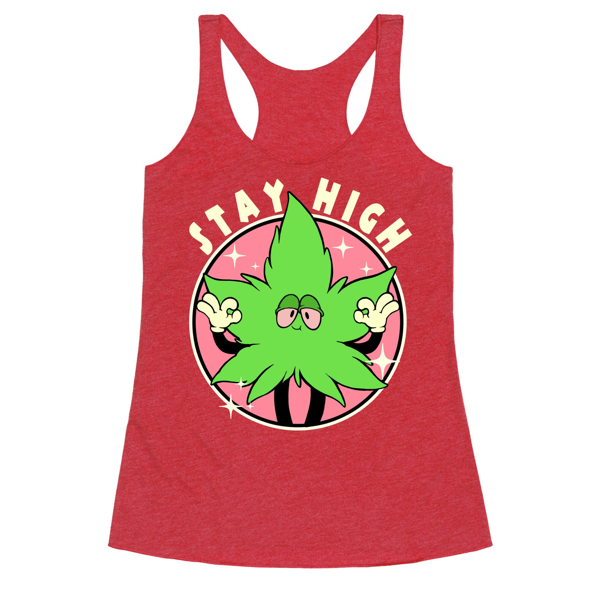 Stay High Racerback Tank