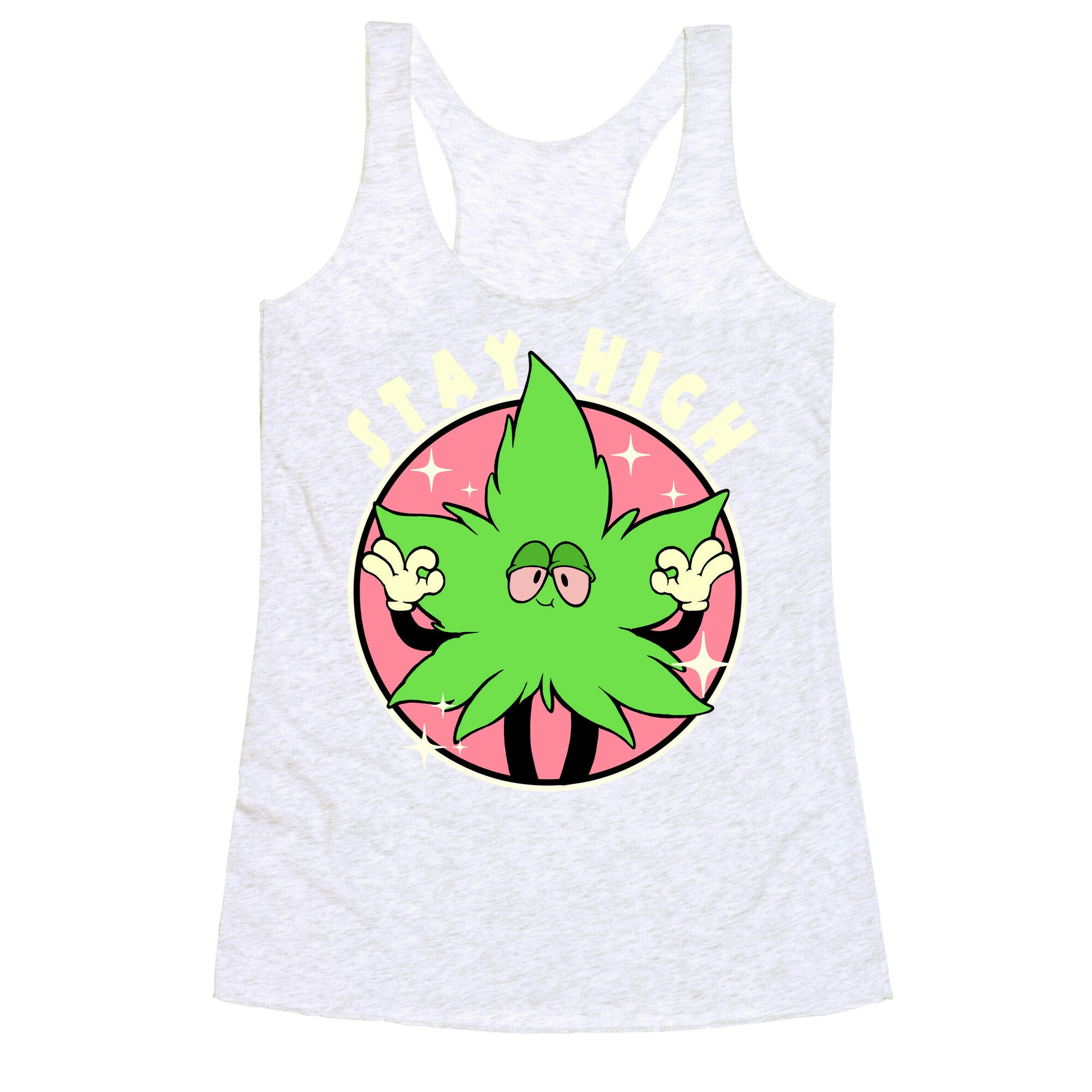 Stay High Racerback Tank