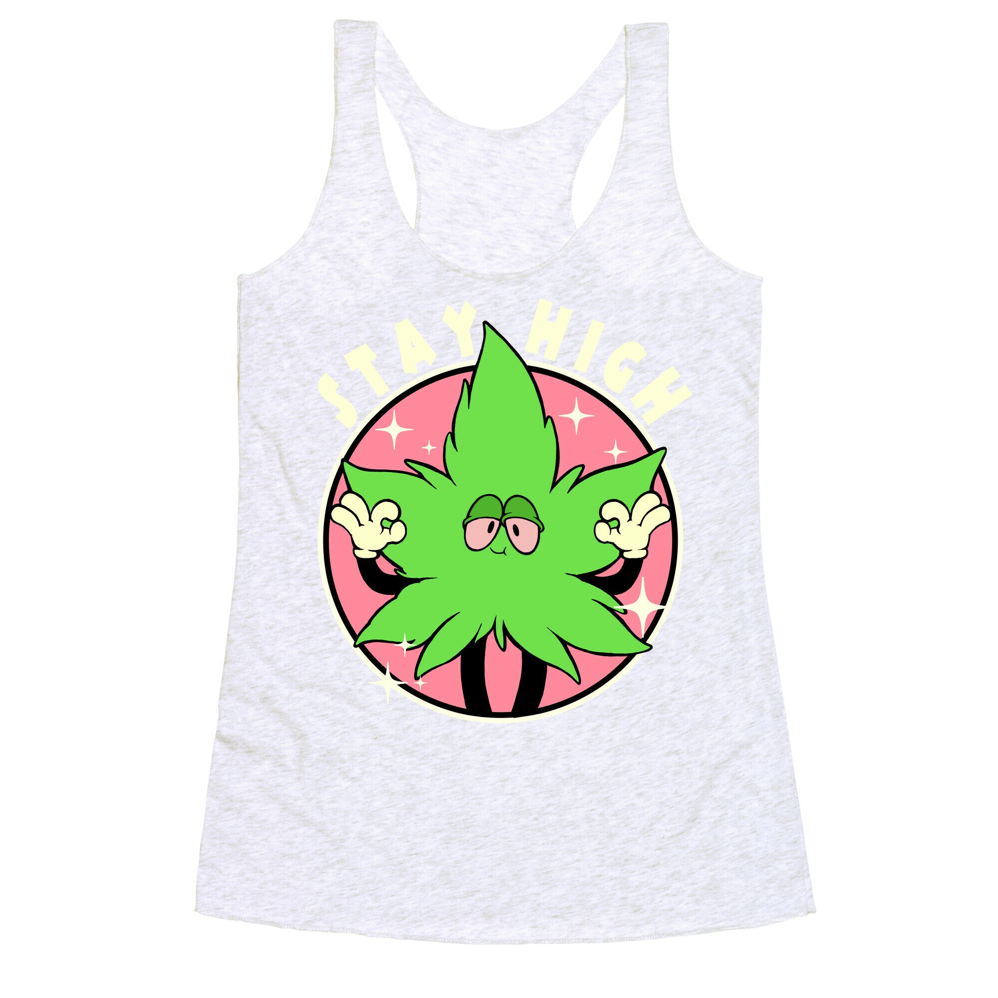 Stay High Racerback Tank