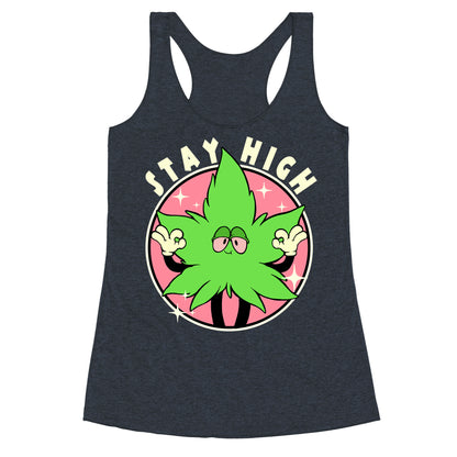 Stay High Racerback Tank