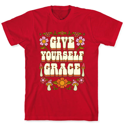 Give Yourself Grace T-Shirt