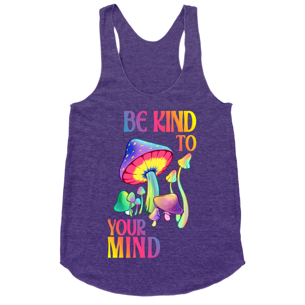 Be Kind to Your Mind Racerback Tank