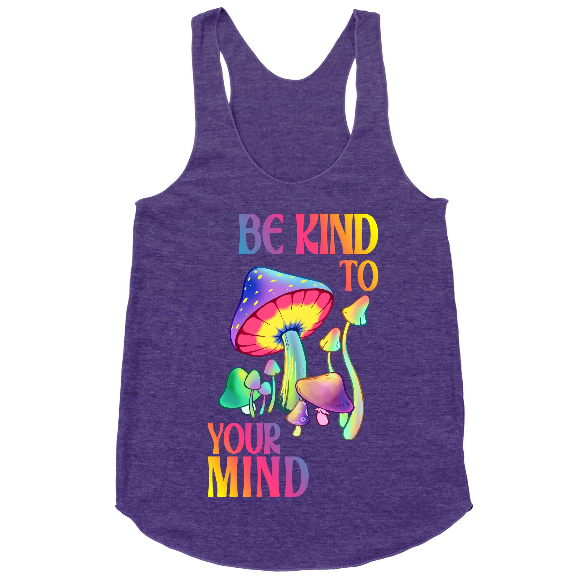 Be Kind to Your Mind Racerback Tank