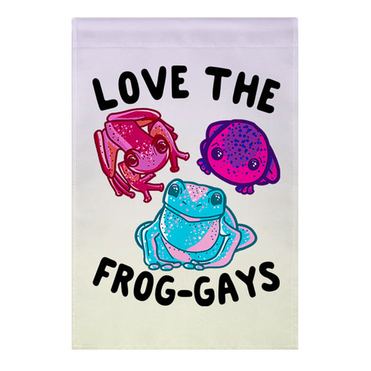 Love the Frog-Gays Garden Flag