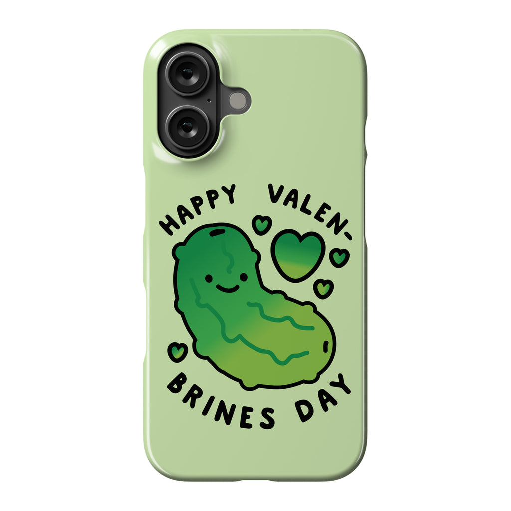 Happy Valen-Brines Day Phone Case