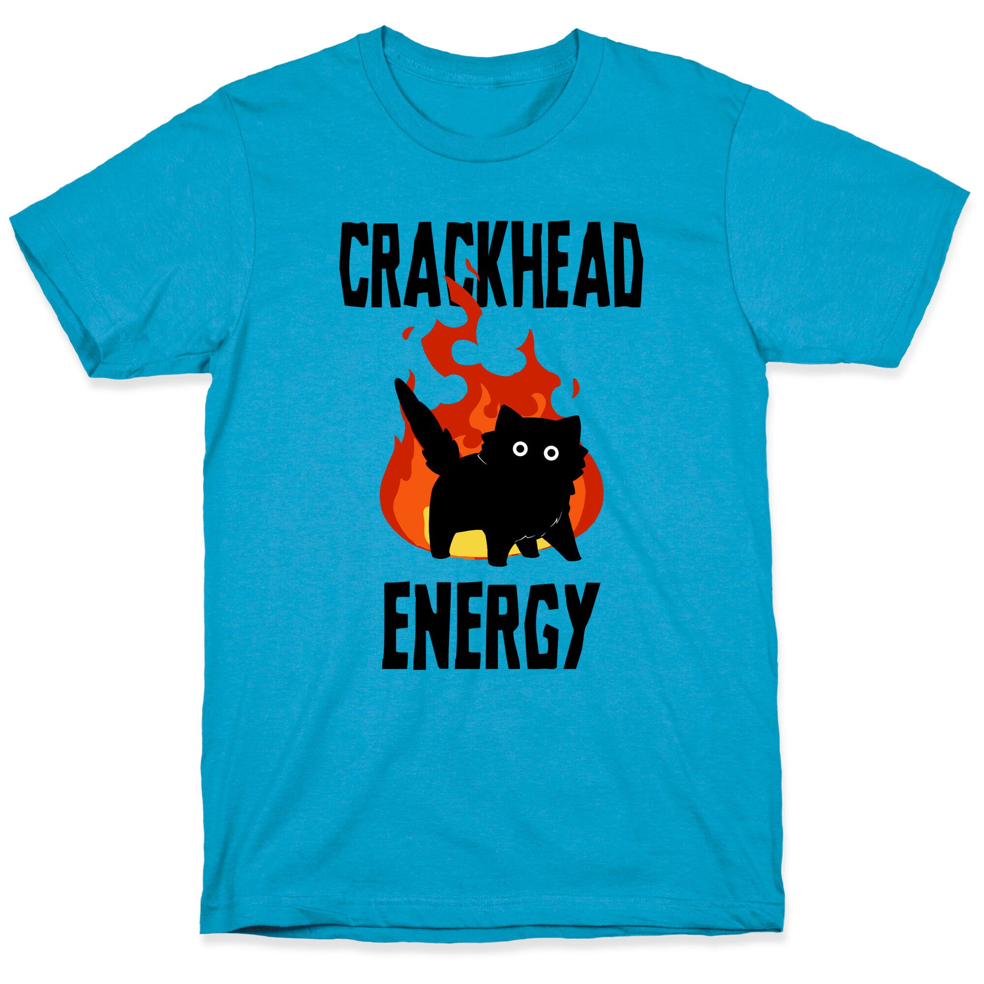 Crackhead Energy Unisex Triblend Tee