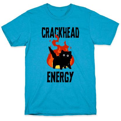 Crackhead Energy Unisex Triblend Tee