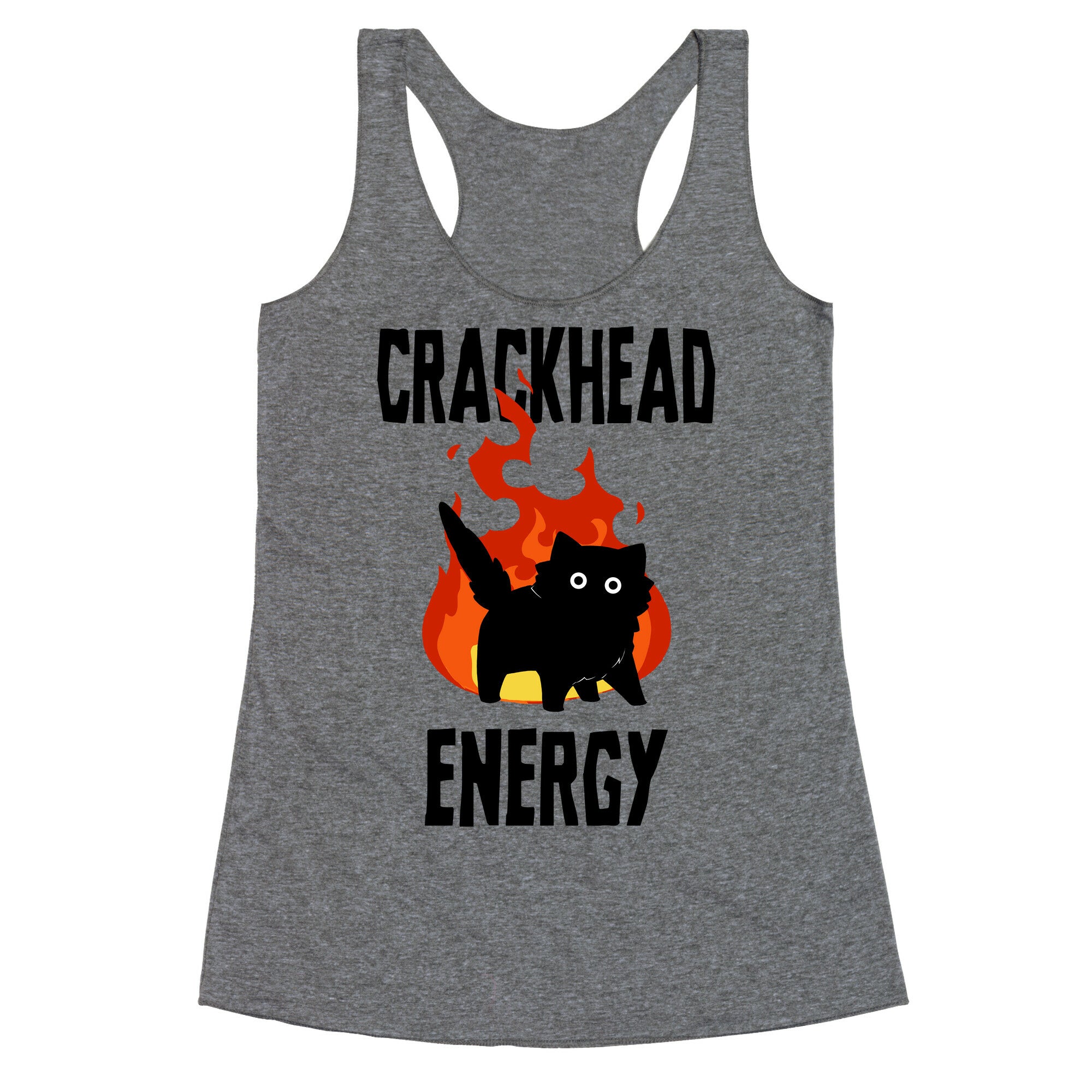 Crackhead Energy Racerback Tank