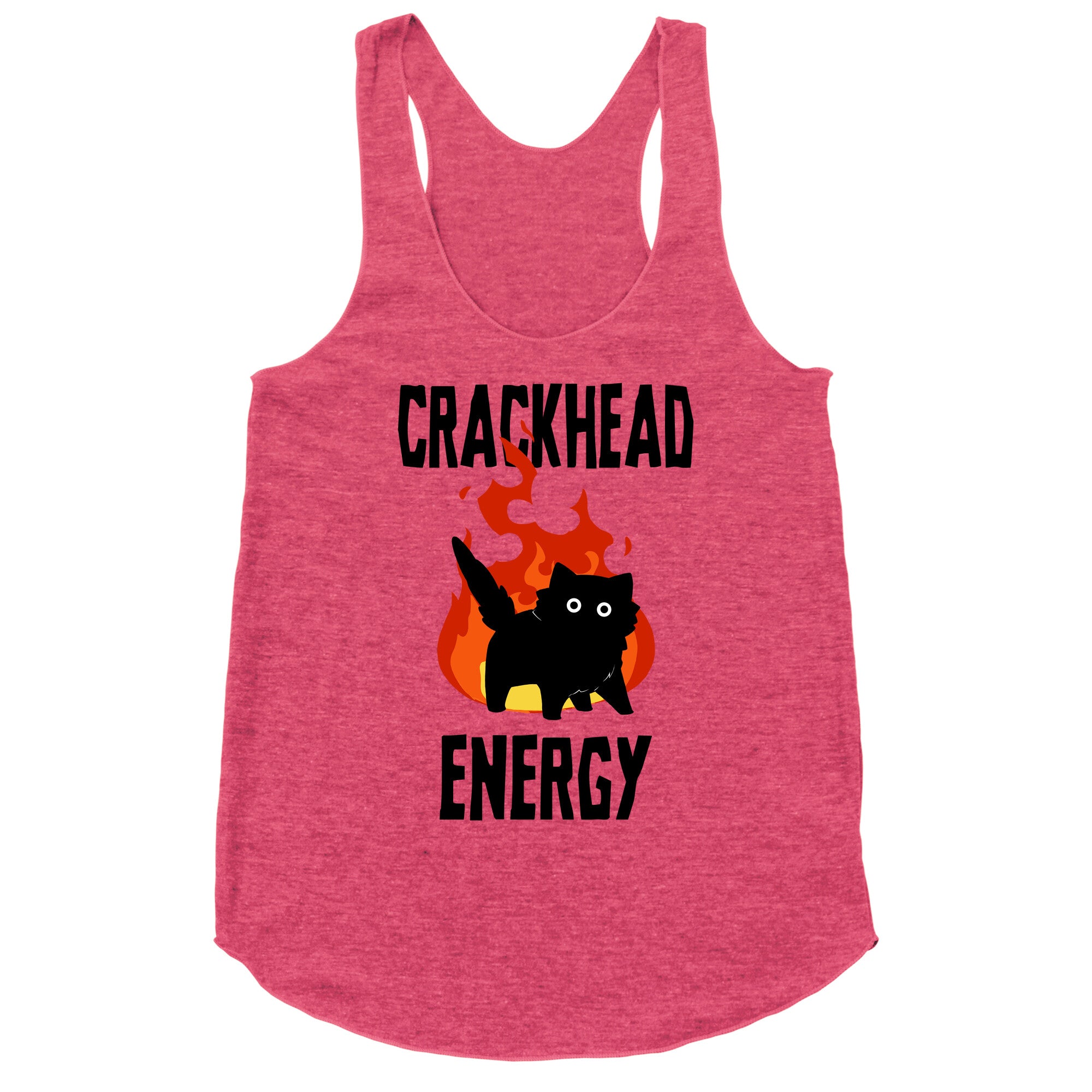 Crackhead Energy Racerback Tank