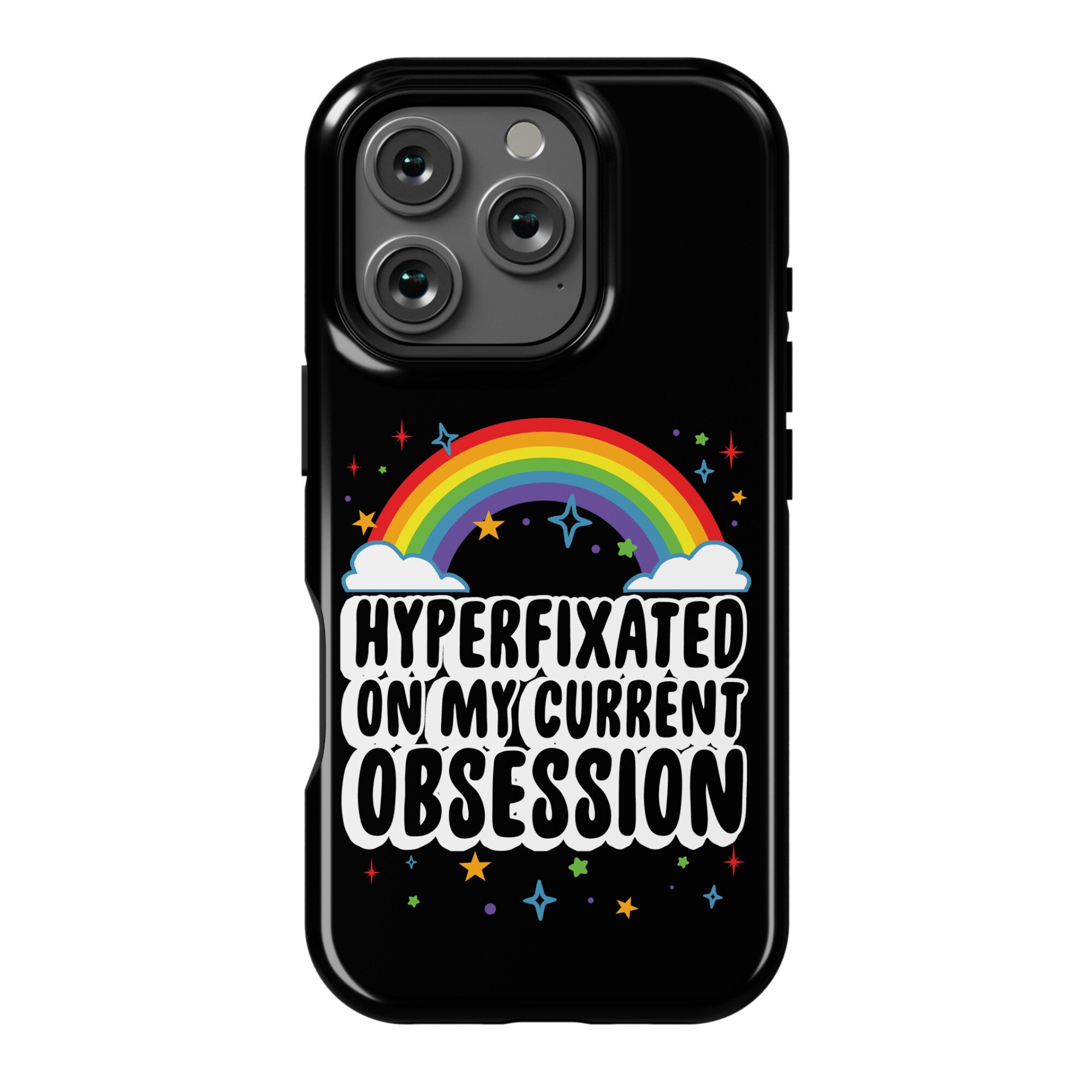 Hyperfixated On My Current Obsession Phone Case