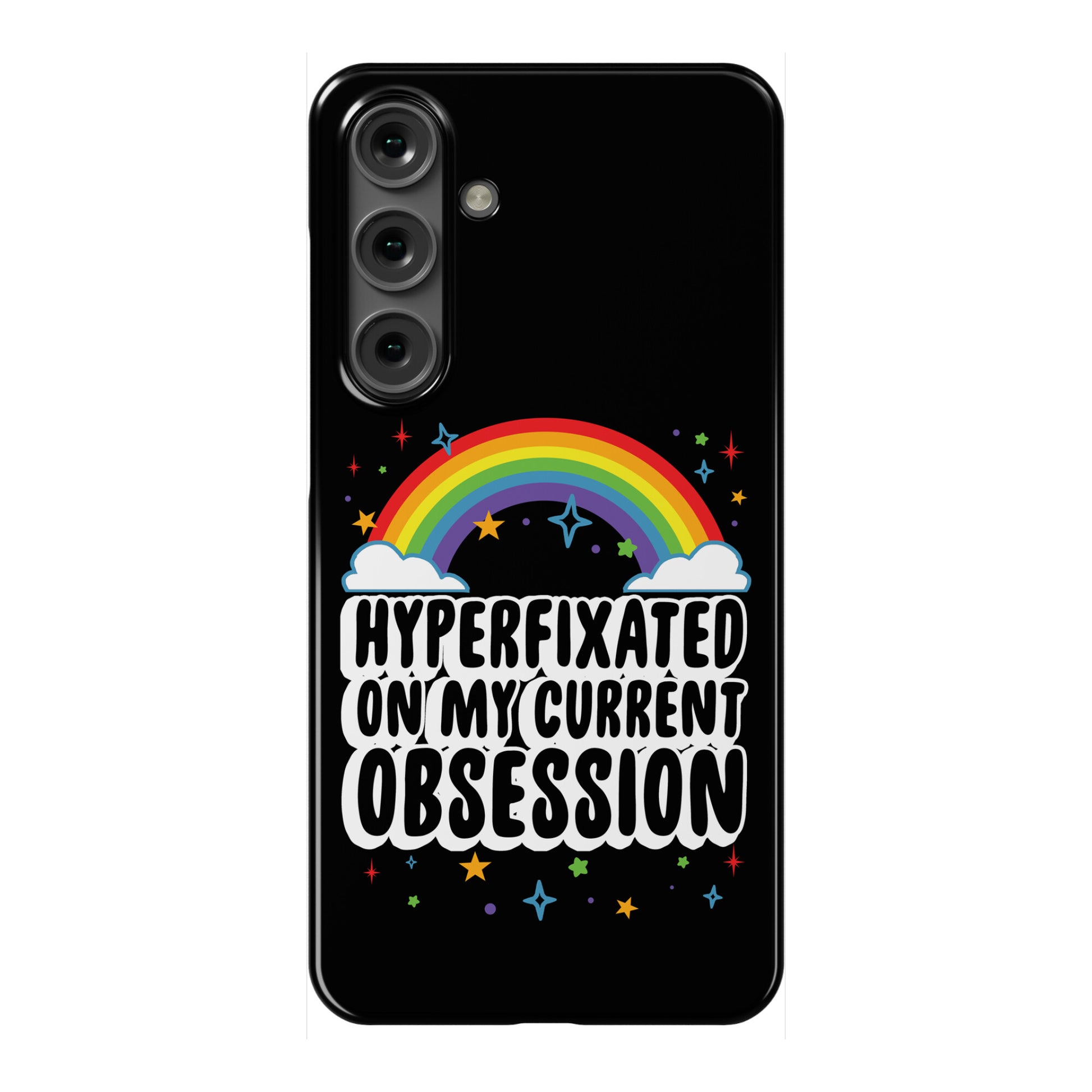 Hyperfixated On My Current Obsession Phone Case