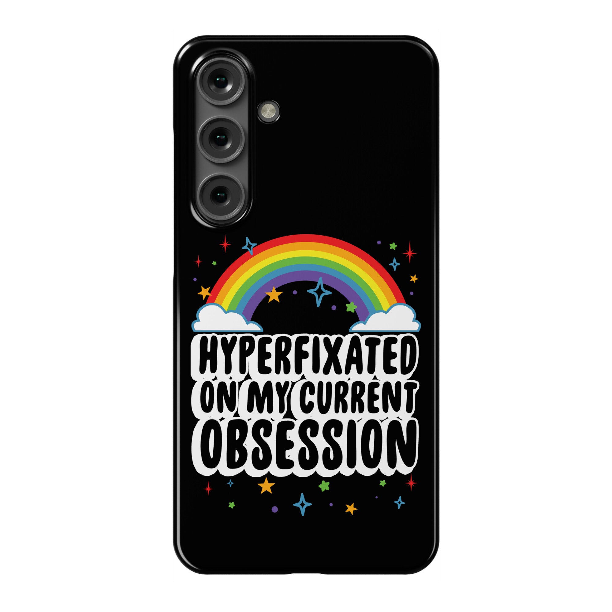Hyperfixated On My Current Obsession Phone Case