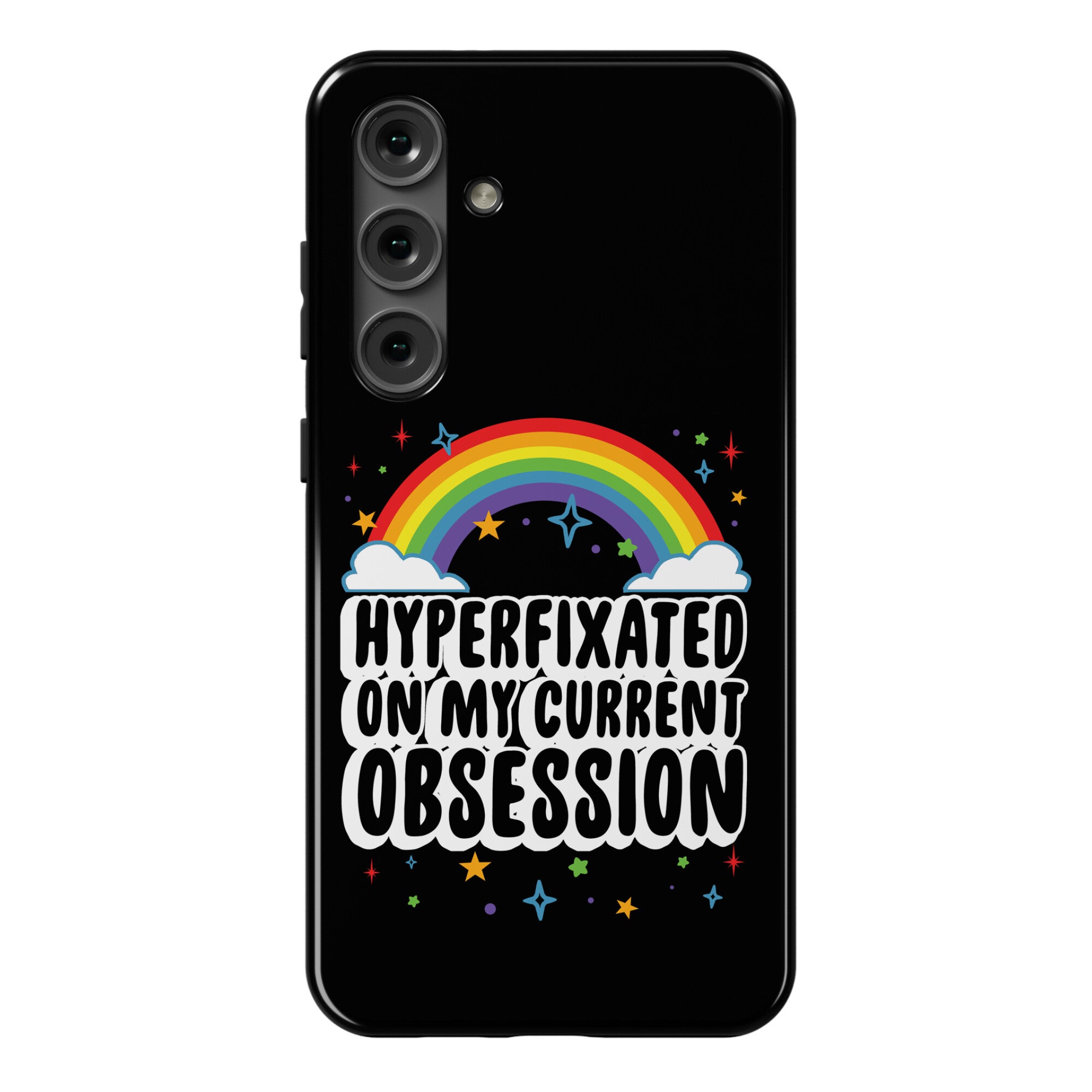 Hyperfixated On My Current Obsession Phone Case
