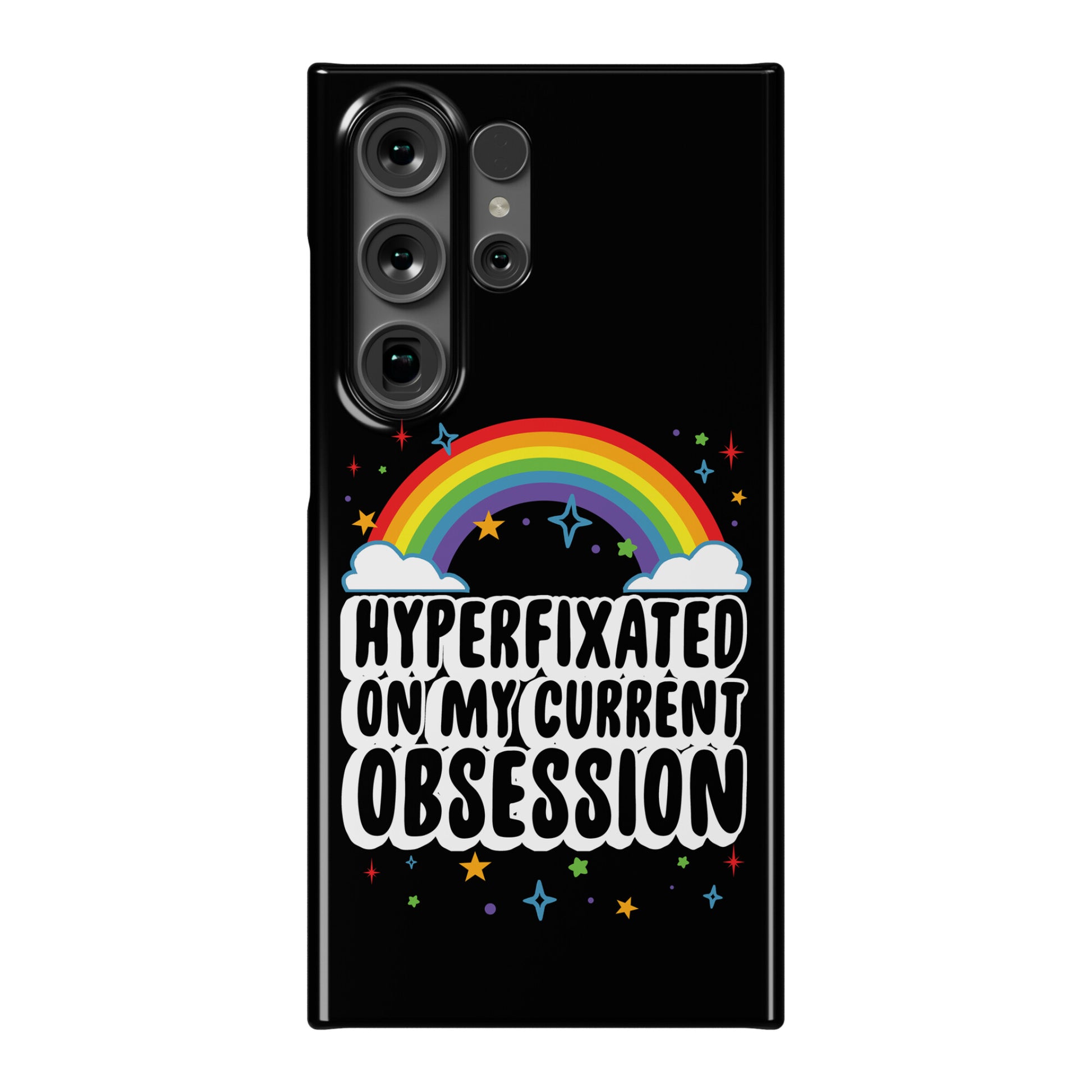 Hyperfixated On My Current Obsession Phone Case