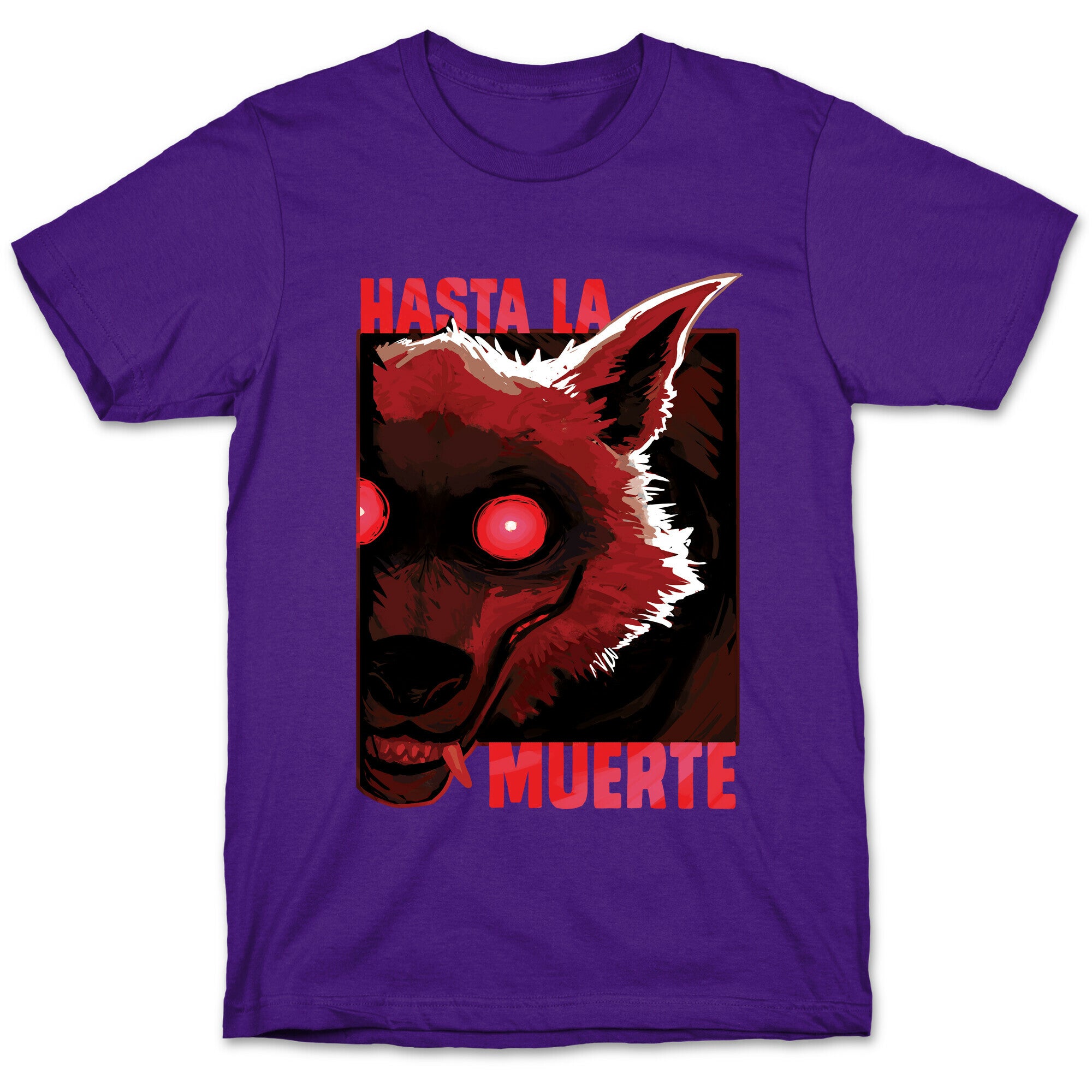 Hasta La Muerte T-Shirt