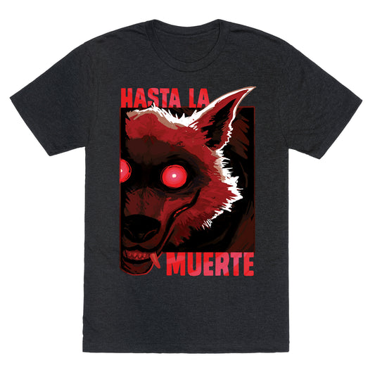 Hasta La Muerte Unisex Triblend Tee