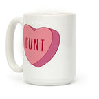 C*** Candy Heart Coffee Mug