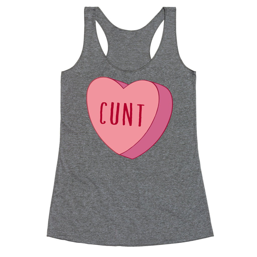 Cunt Candy Heart  Racerback Tank