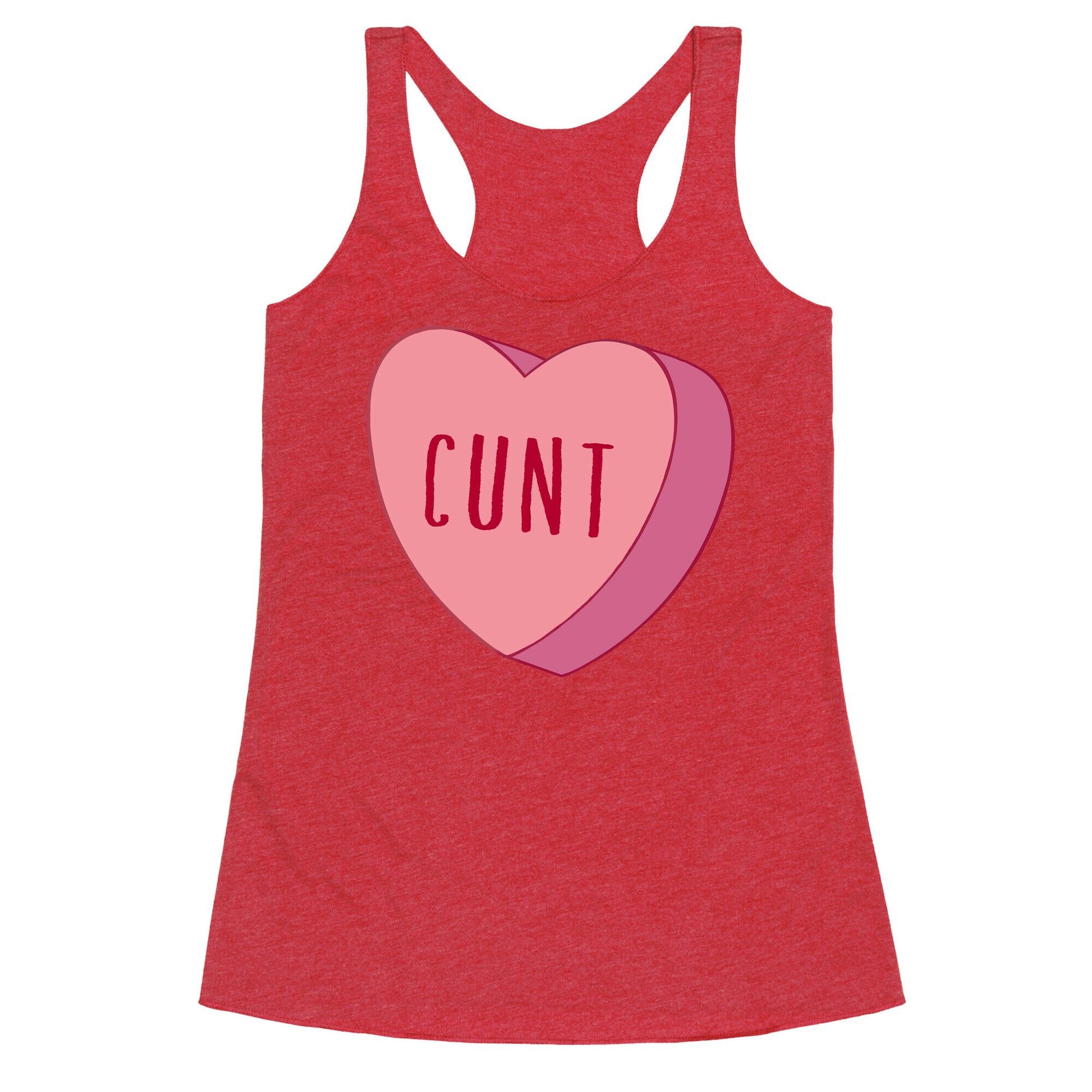 Cunt Candy Heart  Racerback Tank