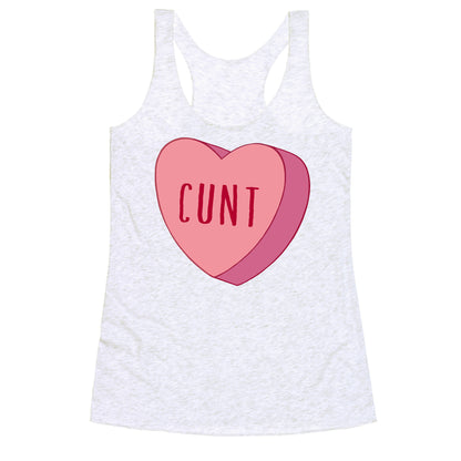 Cunt Candy Heart  Racerback Tank