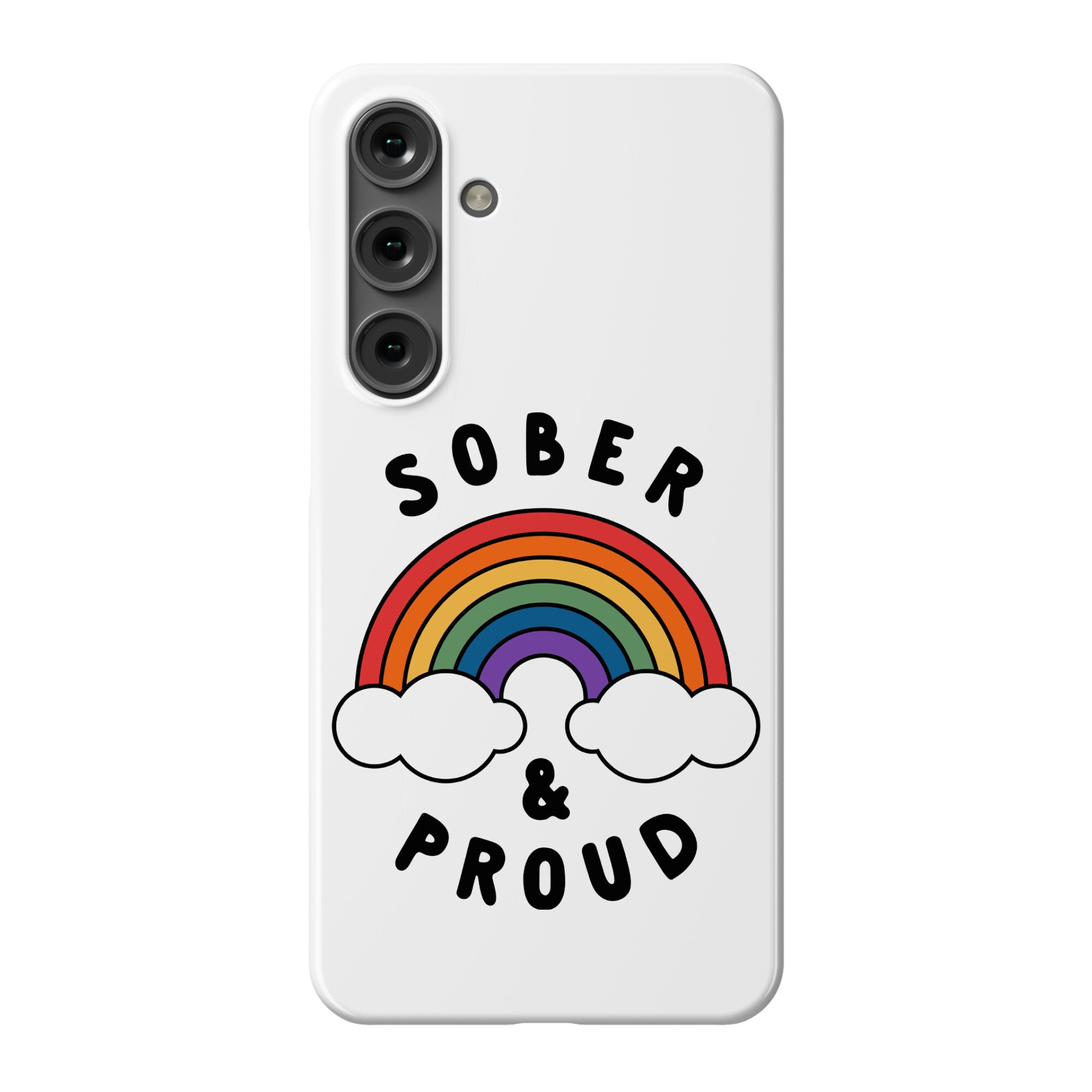 Sober And Proud Phone Case