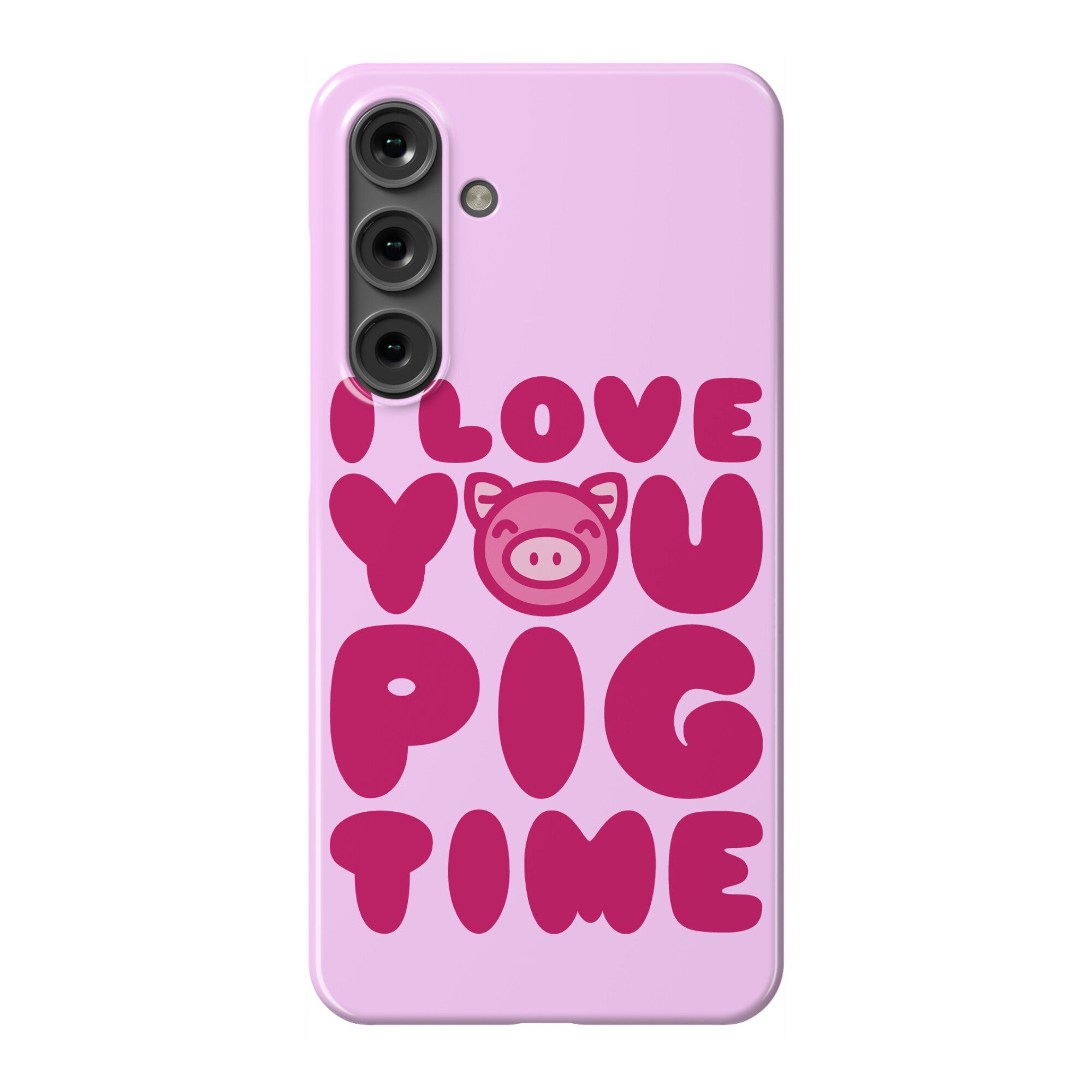 I Love You Pig Time Phone Case