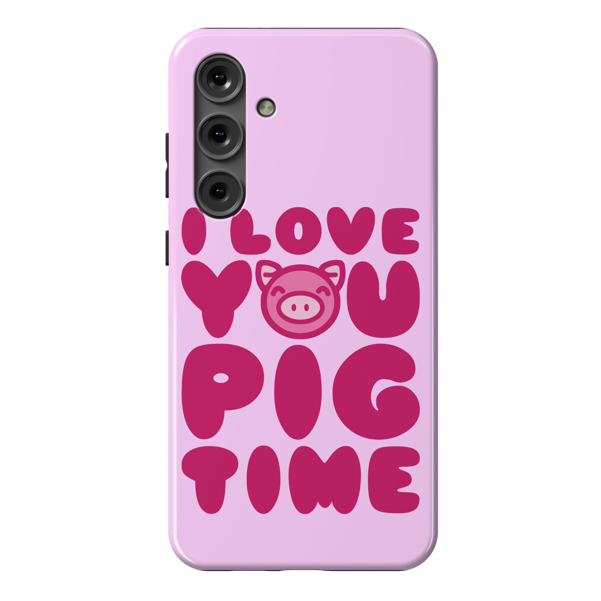 I Love You Pig Time Phone Case