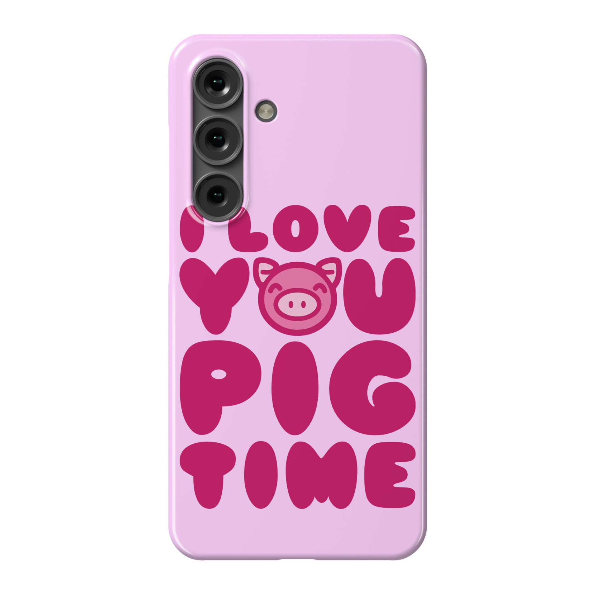 I Love You Pig Time Phone Case