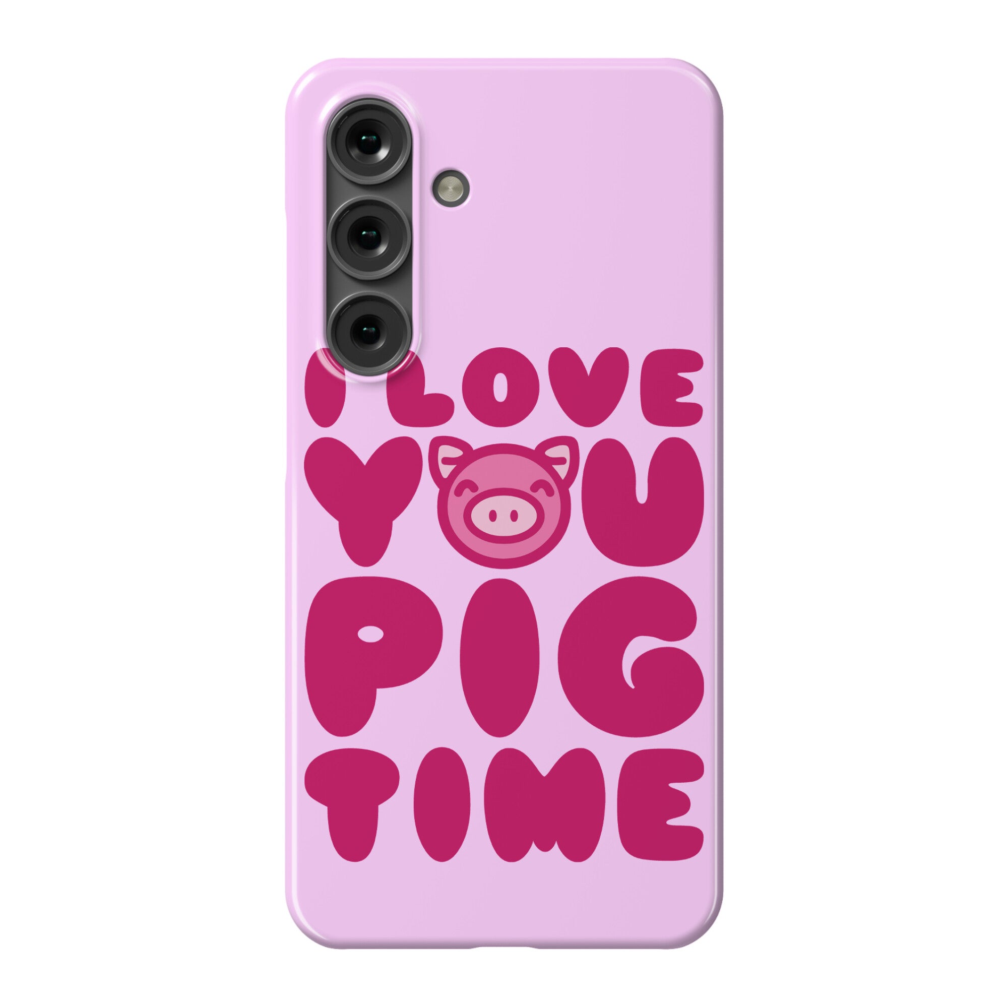 I Love You Pig Time Phone Case