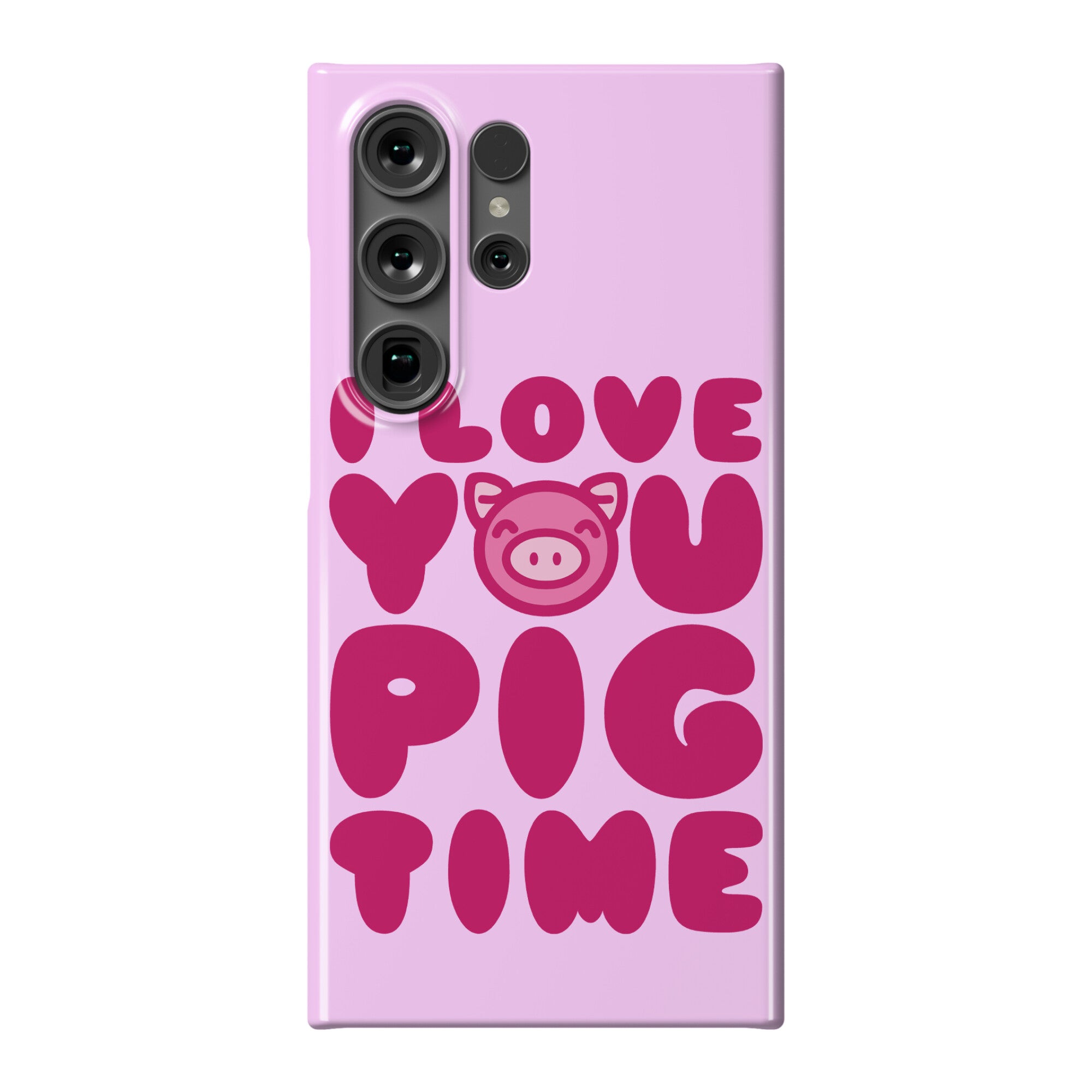 I Love You Pig Time Phone Case