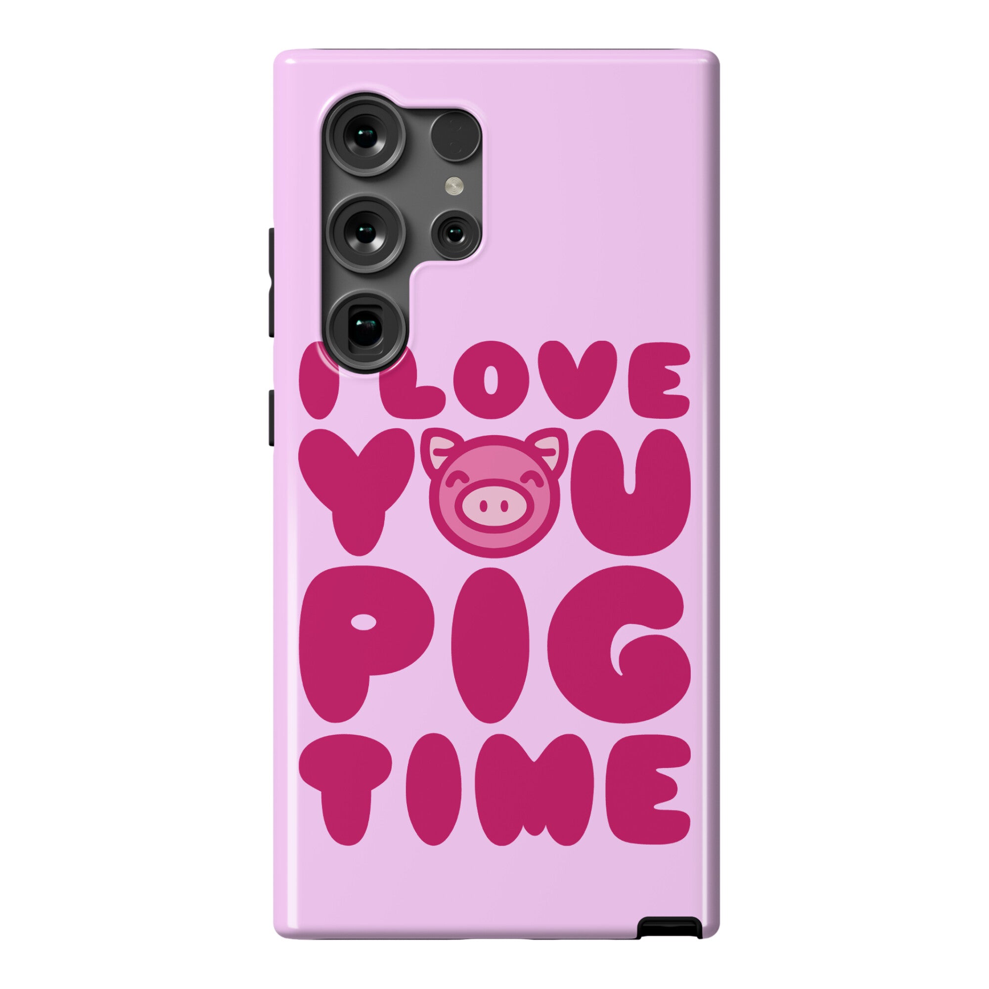 I Love You Pig Time Phone Case