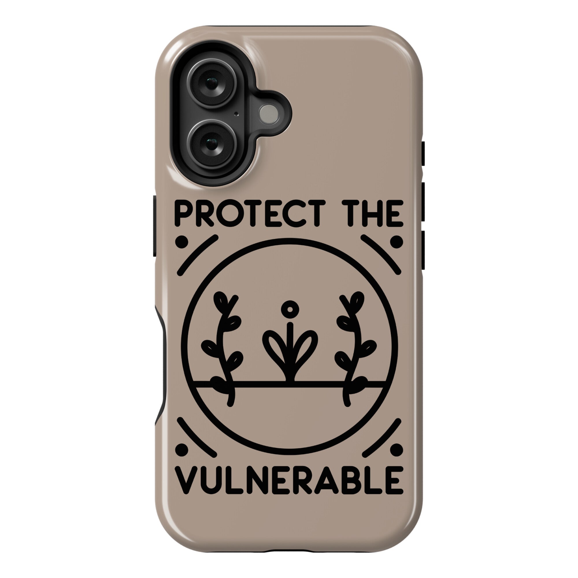 Protect The Vulnerable Phone Case