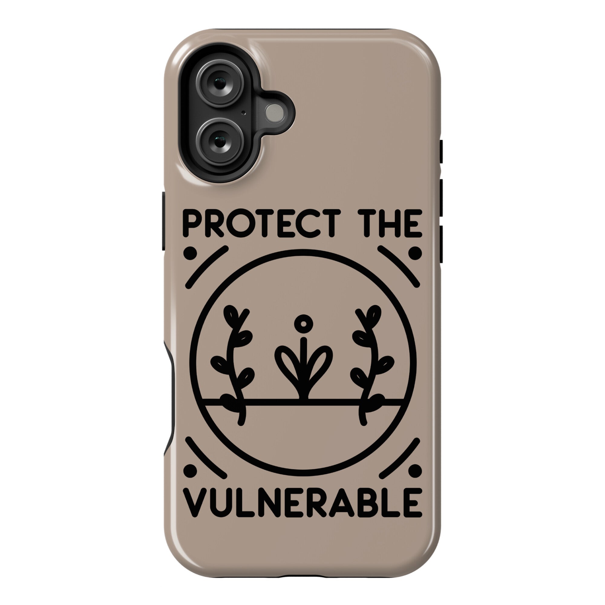 Protect The Vulnerable Phone Case
