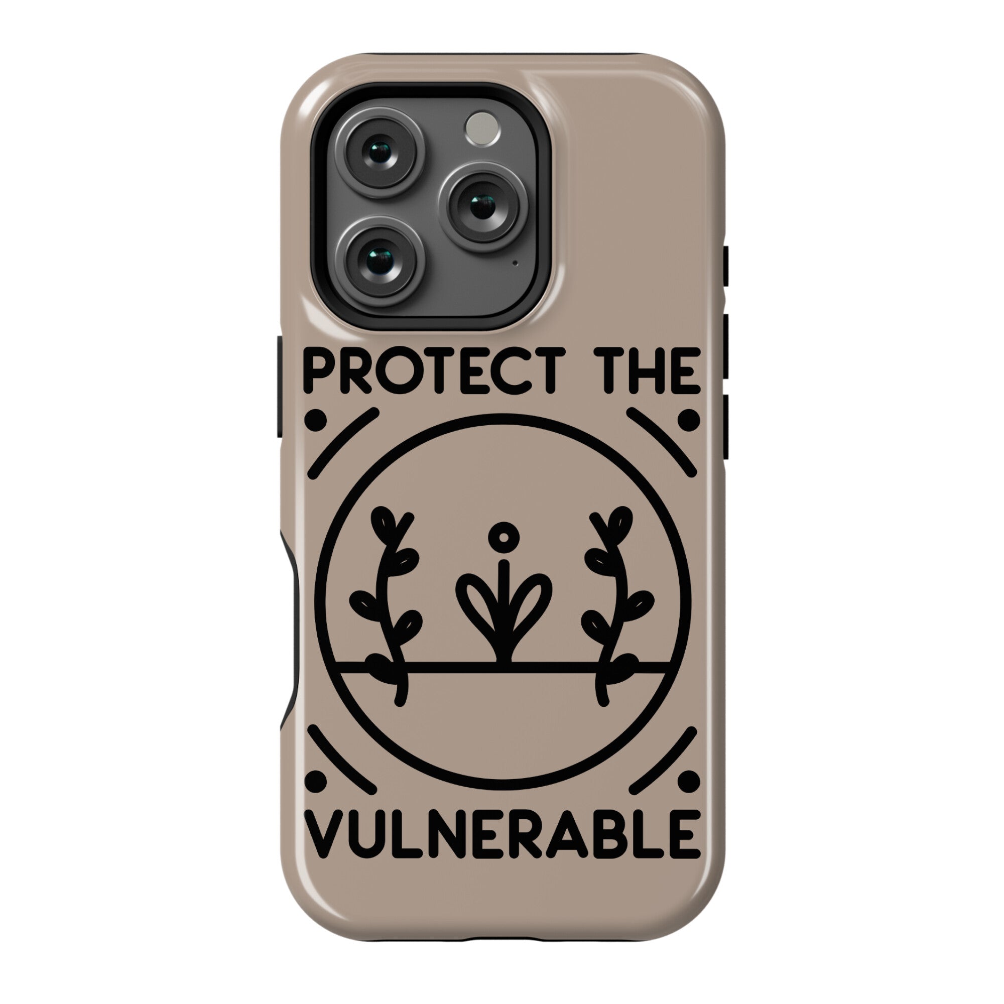 Protect The Vulnerable Phone Case