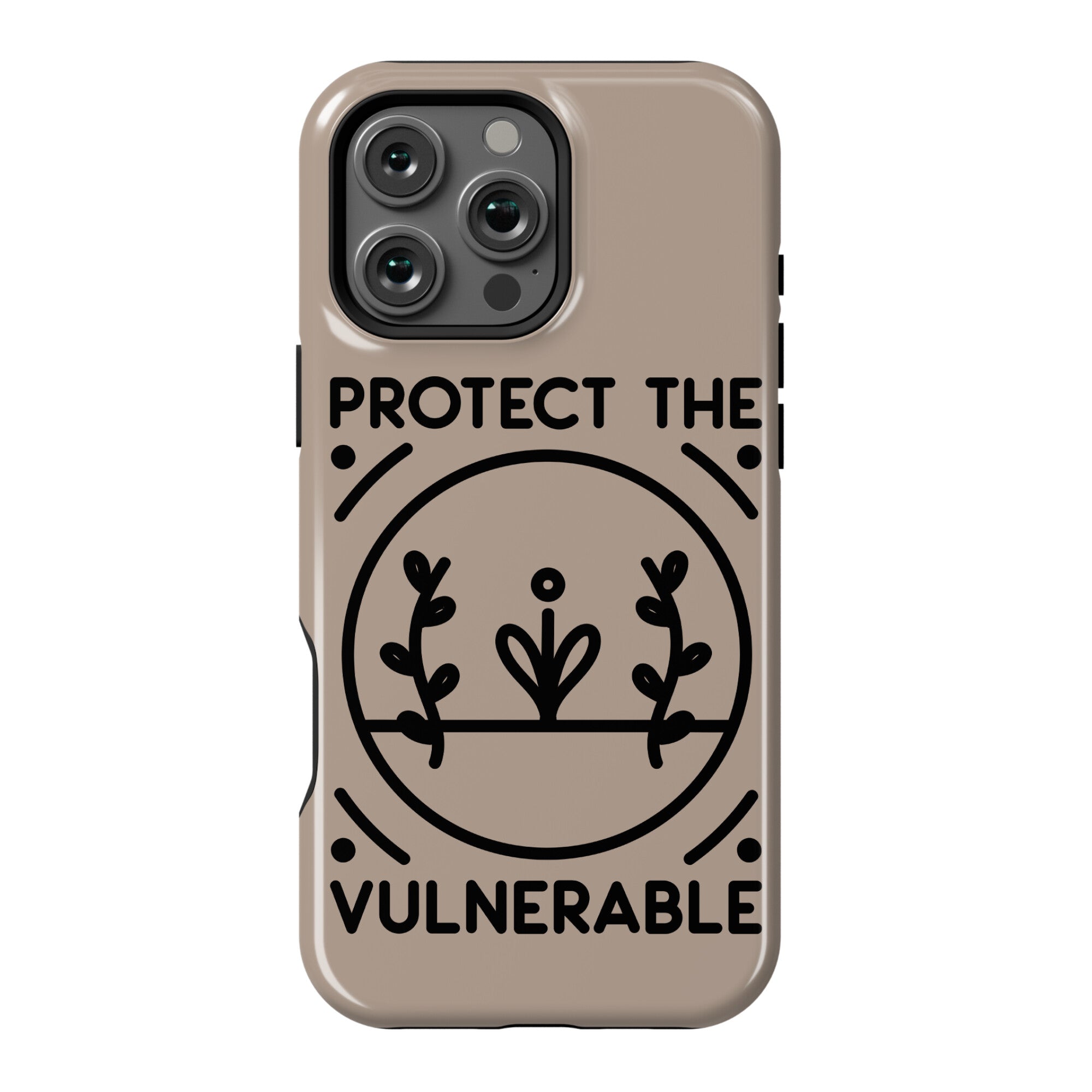 Protect The Vulnerable Phone Case