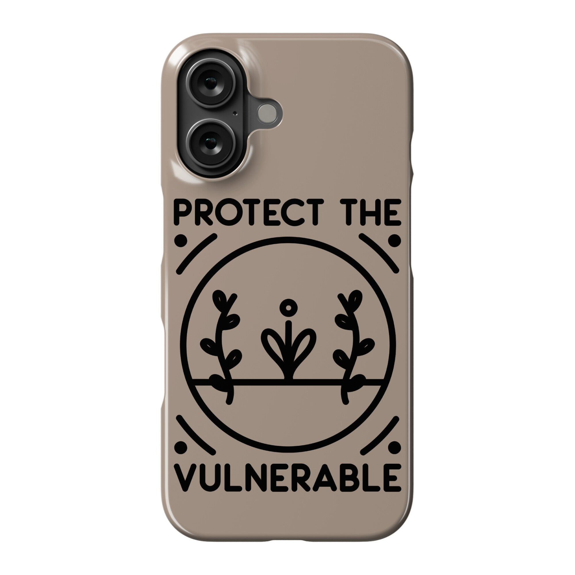 Protect The Vulnerable Phone Case