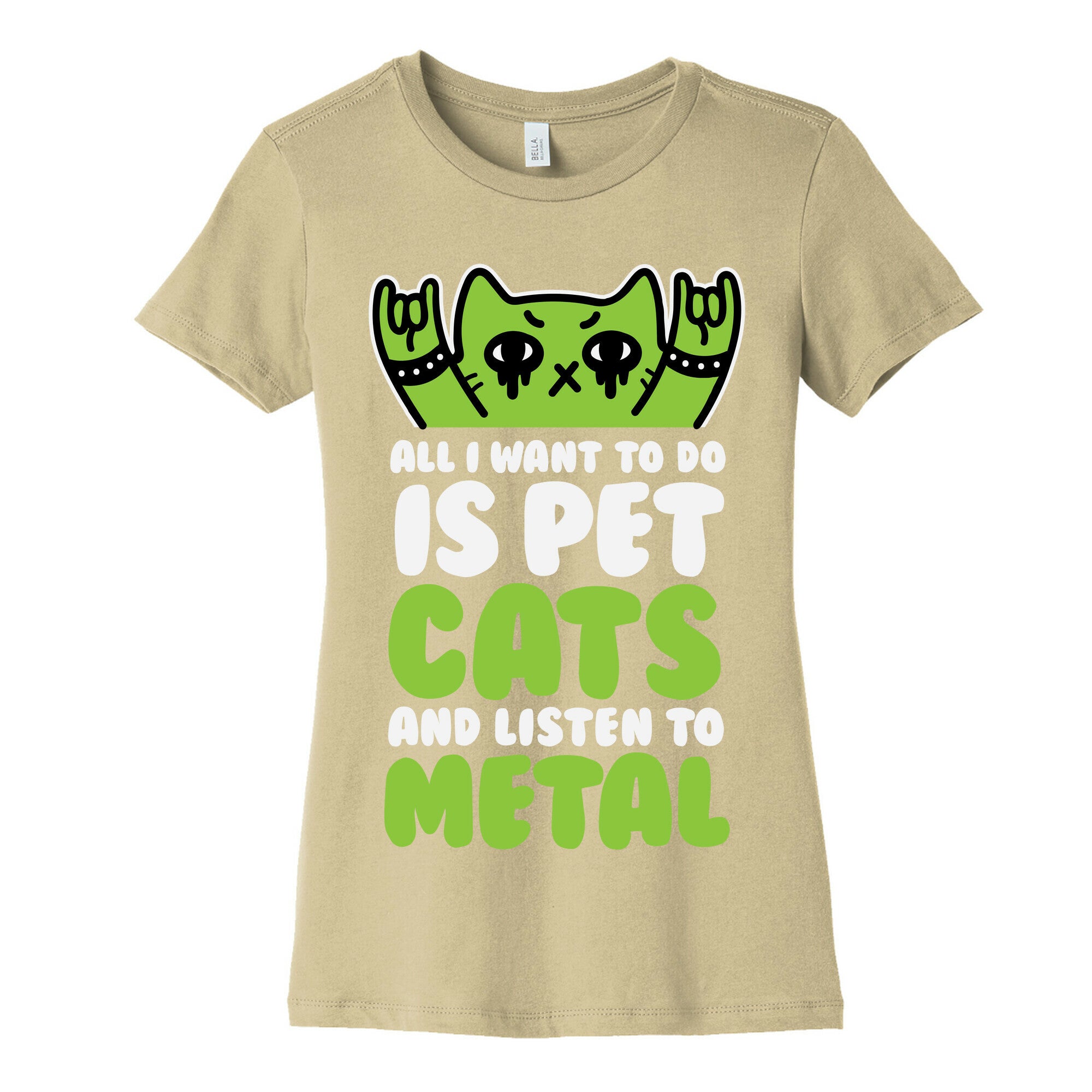 All I Want To Do Is Pet Cats And Listen To Metal Women's Cotton Tee