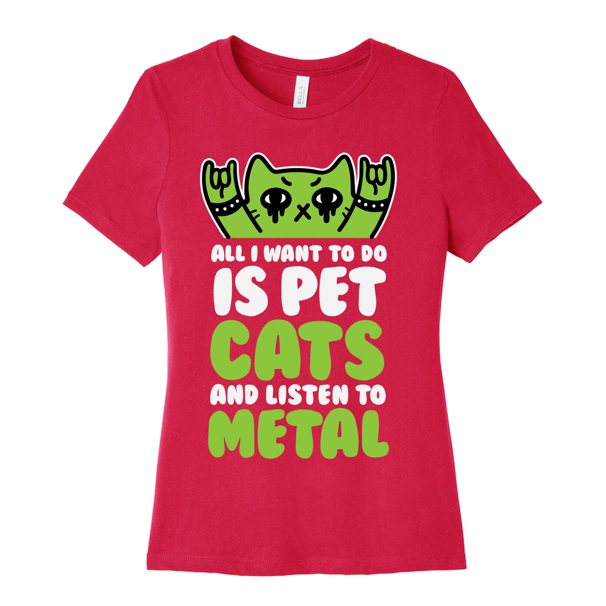 All I Want To Do Is Pet Cats And Listen To Metal Women's Cotton Tee