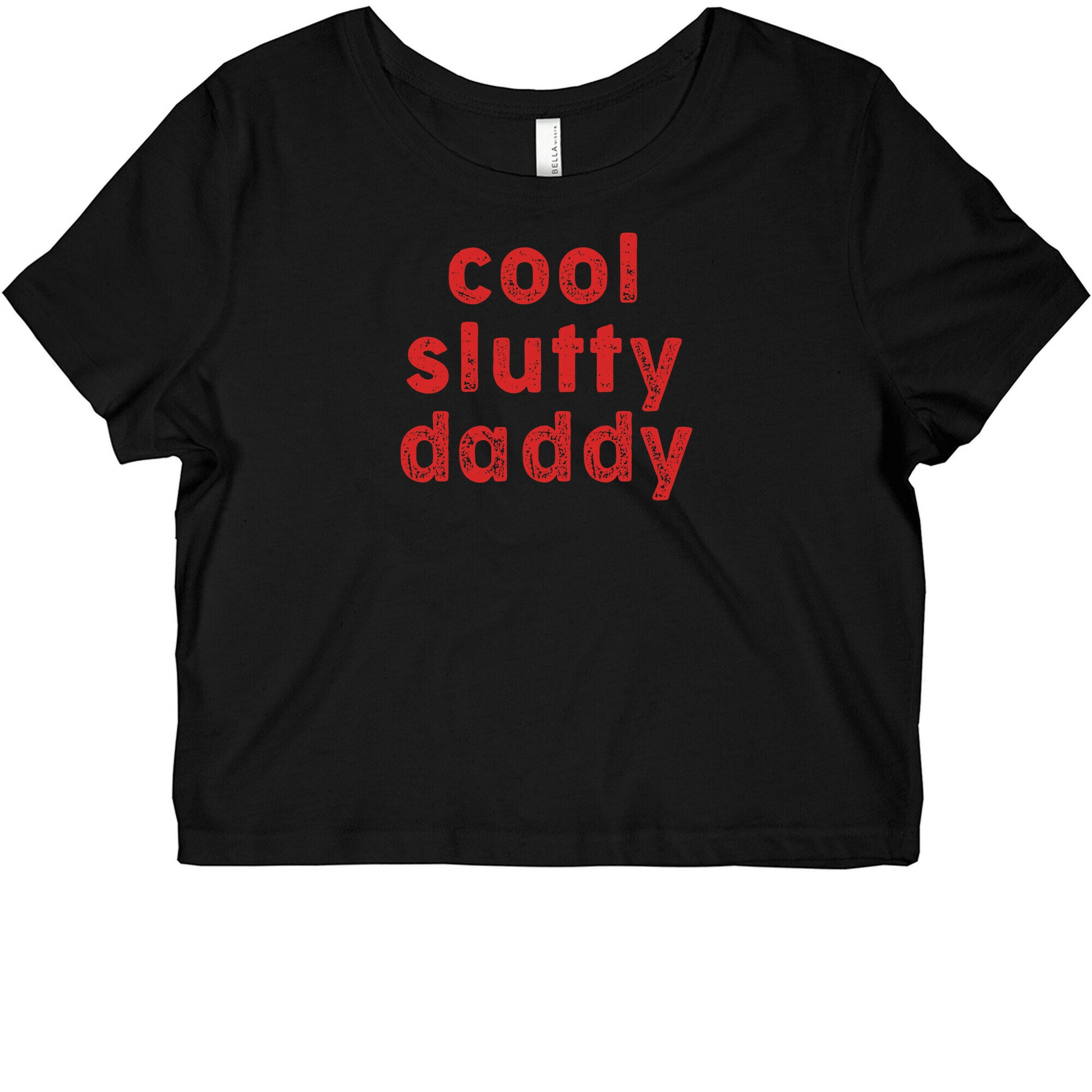 Cool Slutty Daddy Graphic Baby Tee